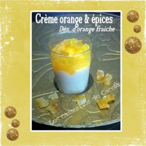 Verrine crème d'oranges & épices duo d'oranges (scrap)