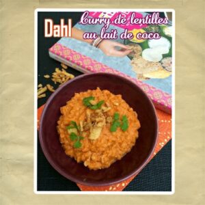 dahl curry de lentilles au lait de coco