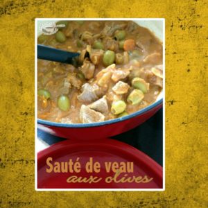 Sauté de veau aux olives