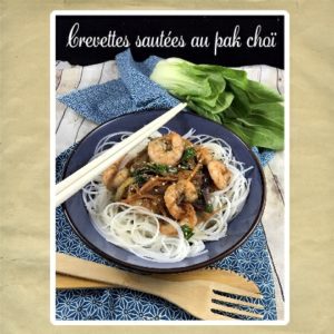 crevettes sautées au pak choi